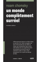 Un monde completement surreel (3e edition)