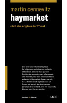 Haymarket : recit des origines du 1er mai