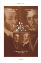 Le dialogue des elites - correspondance 1829-1847