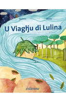 U viaghju di lulina