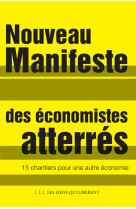 Nouveau manifeste des economistes atterres - 15 chantiers pour une autre economie