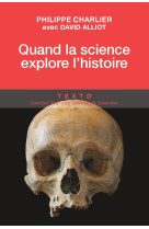 Quand la science explore l'histoire