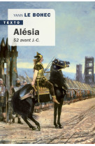 Alesia - 52 avant j.c.