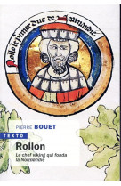 Rollon  -  le chef viking qui fonda la normandie