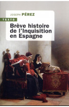 Breve histoire de l'inquisition en espagne