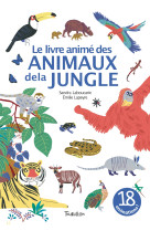 Le livre anime des animaux de la jungle