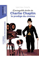 L'incroyable destin de charlie chaplin, le prodige du cinema
