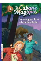 La cabane magique tome 56 : camping perilleux a la belle etoile
