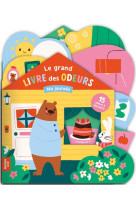 Le grand livre des odeurs - ma journee