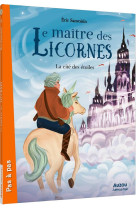 Le maitre des licornes tome 9 : la cite des etoiles