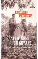 Aventures en guyane - journal d'un explorateur disparu