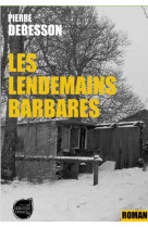 Les lendemains barbares