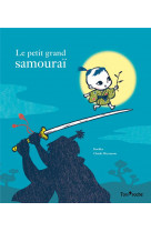 Le petit grand samourai