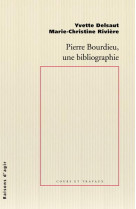 Pierre bourdieu, une bibliographie
