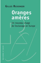 Oranges ameres : un nouveau visage de l'esclavage en europe