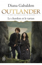 Outlander tome 1 : le chardon et le tartan