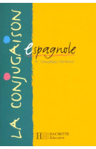 La conjugaison espagnole - edition 1999