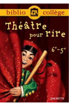 Theatre pour rire  -  6eme/5eme