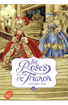 Les roses de trianon t.4  -  coup de theatre a trianon