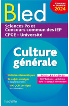 Bled superieur : culture generale  -  concours et examens (edition 2024)