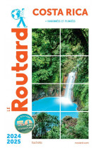 Guide du routard : costa rica  -  + randonnees et plongees (edition 2024/2025)