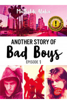 Another story of bad boys t.1