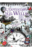 La malediction grimm t.2 : l'expedition h.g. wells