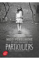 Miss peregrine et les enfants particuliers t.1