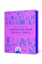 Grammaire et orthographe francaises