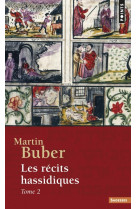 Les recits hassidiques - tome 2