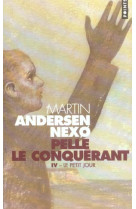 Pelle le conquerant, tome 4 - le petit jour