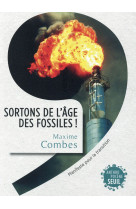 Sortons de l'age des fossiles ! manifeste pour la transition