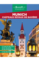 Guide vert week&go munich - chateaux royaux de baviere