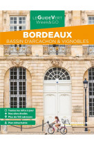 Guide vert week&go bordeaux - bassin d-arcachon & vignobles
