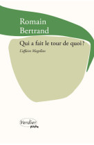 Qui a fait le tour de quoi ? l'affaire magellan