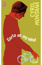 Carla on my mind