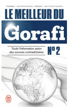 Le meilleur du gorafi t.2  -  toute information selon des sources contradictoires