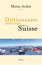 Dictionnaire amoureux : de la suisse