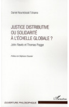 Justice distributive ou solidarite a l'echelle globale ?  -  john rawls et thomas pogge