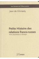 Petite histoire des relations franco-russes
