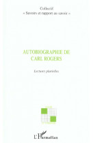 Autobiographie de carl rogers : lectures plurielles