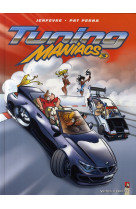 Tuning maniacs tome 3