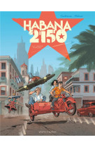 Habana 2150 tome 1