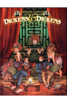 Dickens et dickens t.2  -  jeux de miroir