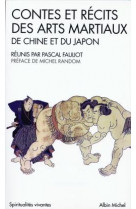 Contes et recits des arts martiaux de chine et du japon