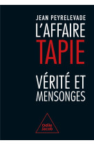 L'affaire tapie : verite et mensonges