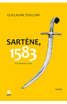 Sartene 1584, une histoire corse