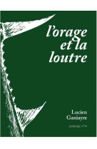 L'orage et la loutre