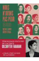 Nous n'avons pas peur : le courage des femmes iraniennes