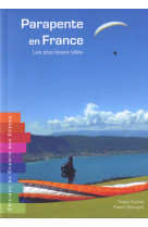 Parapente en france - les plus beaux sites